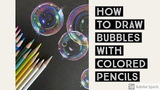 How To Draw Bubbles With Colored Pencils