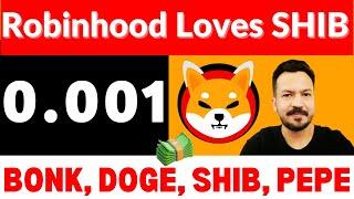 Robinhood Exchange Just Bought 90 Billion Shiba Inu Coin | Bonk Coin & Shiba inu Coin News Today