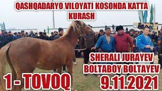 SHERALI JURAYEV  VA  BOLTABOY BOLTAYEV   1 TOVOQ  09.11.2021.