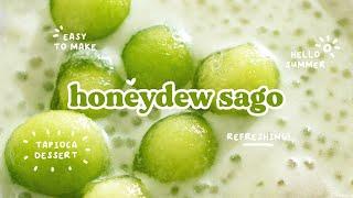 HONEYDEW SAGO recipe  you only need 4 ingredients to make this