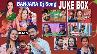 BANJARA DJ SONGS JUKE BOX || DHANAVATH SHIVA NAYAK  & SUHASINI SINGER || SHONU SINGH || MAMATA