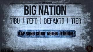 BIG Nation - Rap,sənə görə nələr itirdim?!