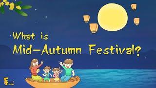 2024 Mid Autumn Festival: What is the Mid Autumn Festival & Story? | How to Celebrate it?