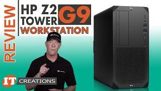 HP Z2 Tower G9 Workstation REVIEW with Intel Core i9 CPU | IT Creations