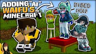 This CRAZY MOD adds FULL WORKING AI Waifu's into MINECRAFT!?!