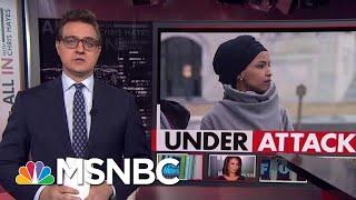 Congresswoman Ilhan Omar Targetted By Conservative Media | All In | MSNBC