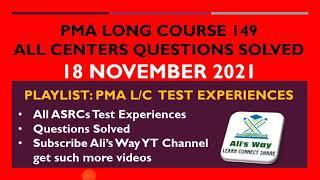 18 November 2021 Questions/test experiences of PMA Long Course 149 solved|All ASRCs/centers #issb