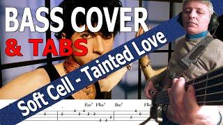 Soft Cell - Tainted Love (Bass Cover) + TABS