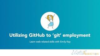 Using GitHub to Get Employment: A Short Summary