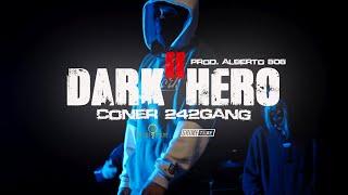 (242)CONER - DARK HERO 2 (prod. Alberto808)