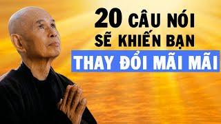 THIÊN ĐẠO* Thiền sư Thích Nhất Hạnh và 20 câu nói SẼ KHIẾN BẠN THAY ĐỔI