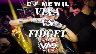 DJ MEWIL & V.A.D - VIXA VS FIDGET  vRq