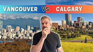 Vancouver or Calgary in 2024 | Which is the best Canadian city to live in?
