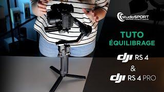 TUTO : équilibrage DJI RS 4 et DJI RS 4 Pro (FR & English subtitles) | studioSPORT