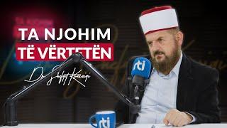 [29 Tetor 2024] Radio - 'Ta njohim të vërtetën' - Dr. Shefqet Krasniqi