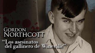 GORDON NORTHCOTT - "LOS ASESINATOS DEL GALLINERO DE WINEVILLE"