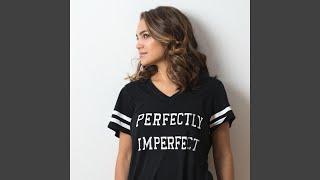 Perfectly Imperfect