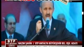 NAZIM ŞAHİN BTP ANTALYA BÜYÜKŞEHİR BELEDİYE BAŞKAN ADAYI MİTİNG KONUŞMASI TAMAMI