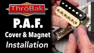 PAF Humbucker Pickups: How to Change the Cover and Magnet (Tone Hack!)