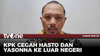 KPK Cegah Hasto Kristiyanto dan Yasonna Laoly ke Luar Negeri | Kabar Hari Ini tvOne