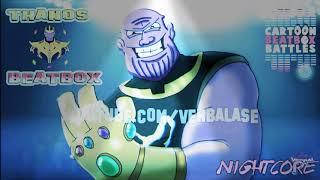 Thanos beatbox solo nightcore