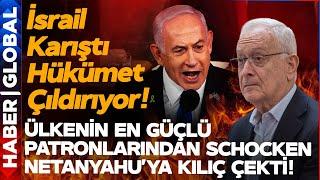 İsrailli Schocken Netanyahu'ya Savaş Açtı: Hükümete Yaptırım Uygulanmalı!