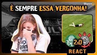 REACT Palmeiras 2x0 Corinthians | VERGONHA, Corinthians NÃO VENCE o PALMEIRAS FAZ 3 ANOS!!!