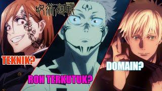 Apa itu Energi Kutukan, Teknik Kutukan, Perluasan Domain, Dll..?! | Jujutsu Kaisen Penjelasan Dasar