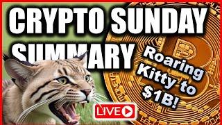 Crypto Sunday Summary - 09 Jun 24 - Roaring Kitty Billionaire?  Game Stop news