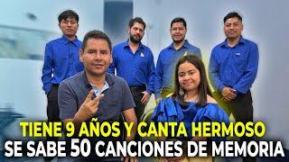 9 años y ya se sabe 50 canciones y que hermoso canta