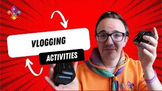 TOP TIPS for Vlogging | SCOUTADELIC #Scoutdoors