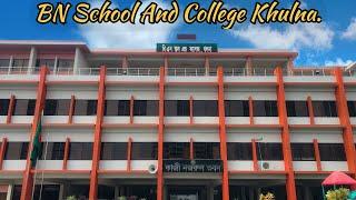 | BN School And College Khulna | | My Campus | | Tanzir Zaman | Khulna, Bangladesh |