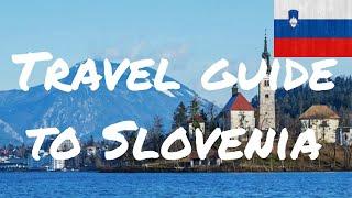 What to know before travelling to Slovenia