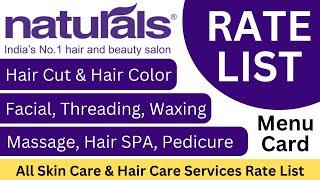 Naturals Salon Price List | Hair Cutting & Colouring SPA | Facial | Threading Menu Card 2024-25