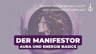 Human Design Manifestor - Aura & Energie Basics