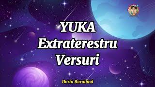 YUKA - Extraterestru (Versuri/Lyrics Video)