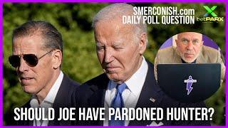 Should Joe Biden have pardoned Hunter Biden?