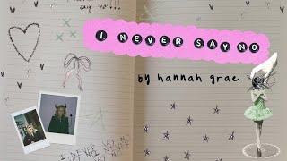 Hannah Grae - I Never Say No (Official Lyric Video)