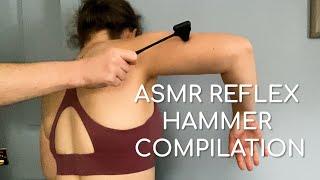 The ULTIMATE ASMR Reflex Hammer Compilation Part 3