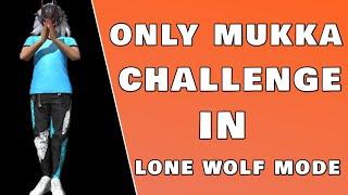 Only mukka challenge in lone wolf - Garena freefire #shorts #loveleengamershorts