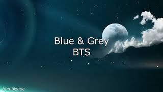 Blue & Grey - BTS (Lyrics/Letra)