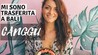 CANGGU COSA FARE: MI SONO TRASFERITA A BALI!