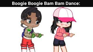 BOOGIE BOOGIE BAM BAM DANCE: