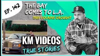 Ep. 142 Bay to L.A. During  Drought in 1980s