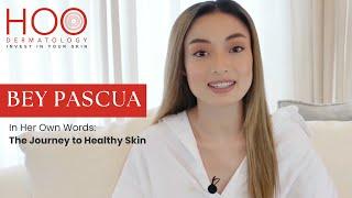 BEY PASCUA ON HER JOURNEY TO HEALTHY SKIN WITH HOO DERMATOLOGY AND OBAGI MEDICAL PRODUCTS