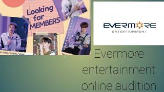 How to apply for Kpop online audition/ Evermore entertainment homepage Audition tutorial