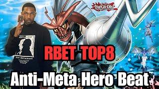 INSANE Anti-Meta Hero Beat Deck Goes 10-1 at RBET to make TOP8 | YGO Edison Format