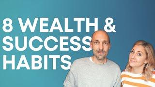 8 Habits of Successful (& Wealthy) People