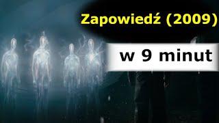 Zapowiedź (2009) w 9 minut! - Skrót/streszczenie