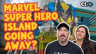 RUMOR: Is Marvel Super Hero Island Being Replaced??